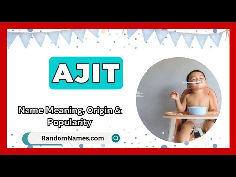 Ajit - Baby Boy Name Meaning, Origin & Popularity - RandomNames.com