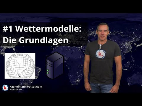 #1 Wettermodelle: Die Grundlagen