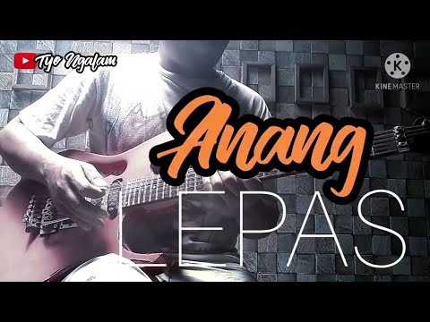 Lepas - Anang Hermansyah