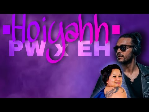 Hoiyahh x PW x EH