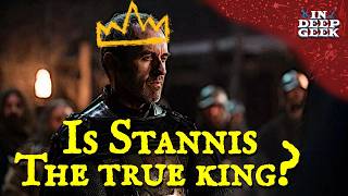 Is Stannis the true king?