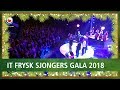 It Frysk Sjongers Gala 2018