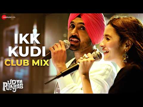 Diljit Dosanjh & Alia Bhatt - Ikk Kudi | Udta Punjab | Amit Trivedi
