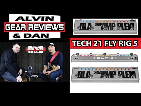 TECH 21 FLY RIG 5 PEDAL REVIEW - ALVIN AND DAN GEAR REVIEW (2018)