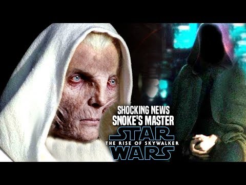 The Rise Of Skywalker Snoke's Master! Shocking News Revealed (Star Wars Episode 9)