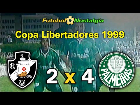 Vasco 2 x 4 Palmeiras - 21-04-1999 ( Copa Libertadores da América )
