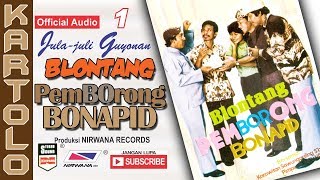 Download lagu BLONTANG PEMBORONG BONAPID , Jula Juli Kartolo - Bagian 1 mp3 Download lagu BLONTANG PEMBORONG BONAPID , Jula Juli Kartolo - Bagian 1 mp3