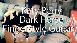 Katy Perry - Dark Horse (Guitar Cover - Fingerstyle Guitar)