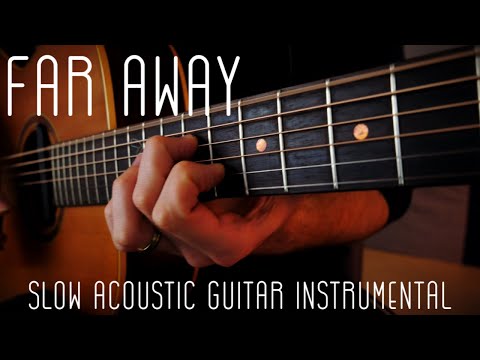 Far Away - Slow Guitar Instrumental (Original by Marco Cirillo)