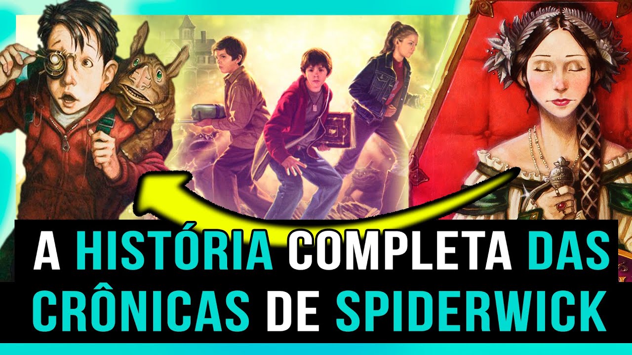ENTENDA OS 8 LIVROS DE SPIDERWICK: DA MISSÃO CONTRA O OGRO MULGARATH ATÉ A GUERRA DO REI SERPENTE!