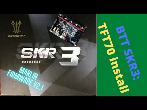BigTreeTech - SKR 3 - TFT70 v3 0 install