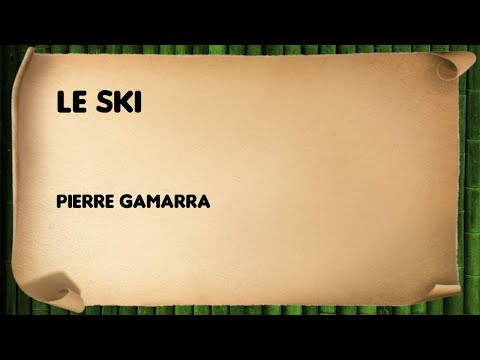 Skiing - Pierre Gamarra