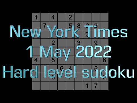 Sudoku solution – New York Times sudoku 1 May 2022 Hard level