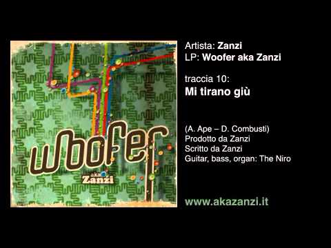 Zanzi - Mi tirano giù (www.akazanzi.it)