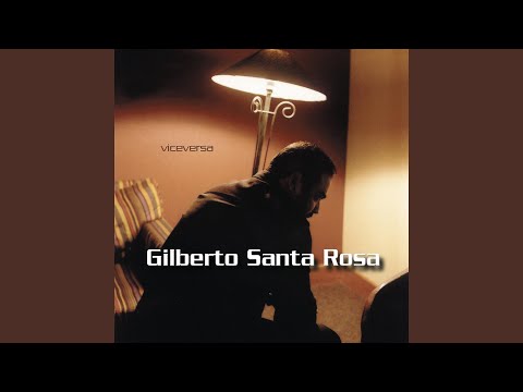 Es Fatal - Gilberto Santa Rosa