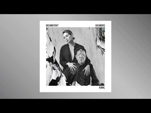 Die Arkitekt - Kaval (ft. Kid Moxie) Official Audio