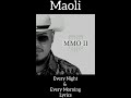 Maoli - Every Night And Every Morning (LYRICS)