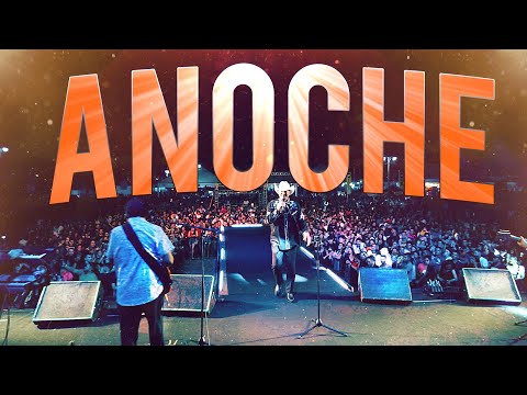 Lalo y Los Descalzos - Anoche (En Vivo)