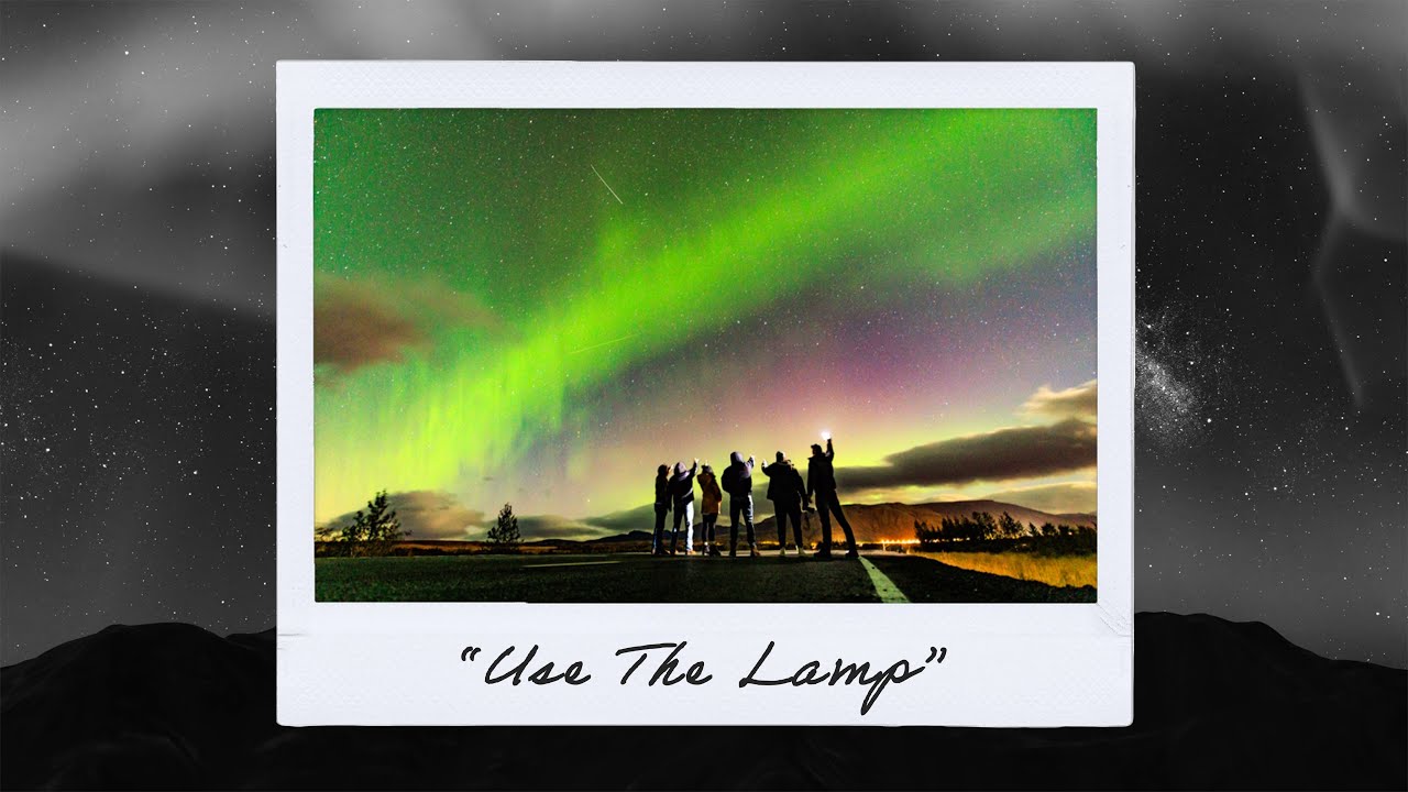 “Use The Lamp”- Northern Lights (Psalm 119:9-16)