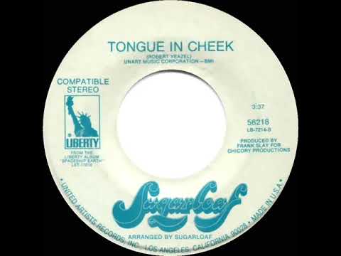 1971 Sugarloaf - Tongue In Cheek (45 single version)