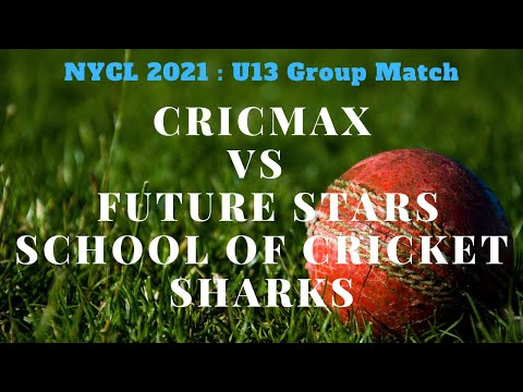 NYCL 2021 : U13 Group Match - Cricmax vs Future Stars School Of Cricket Sharks - 6 July 2021