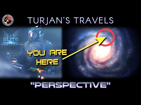 Turjan's Travels in Elite Dangerous #8 - Perspective