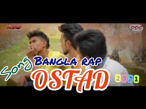 #OSTAD - New Bangla Rap song | DDC Bangladesh | hip hop | Full Official Video | 2017