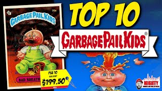 Top 10 GARBAGE PAIL KIDS of All Time!