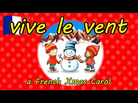 🇫🇷 🎄 🎶 VIVE le VENT - JINGLE BELLS in FRENCH 🎄 🎶 🇫🇷
