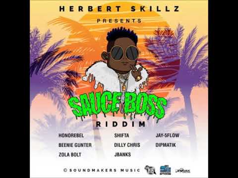 Sauce Boss Riddim - Mix (DJ King Justice)