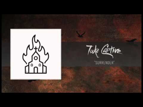 Take Captive - Surrender (Debut Single)