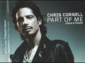 Chris Cornell - Part Of Me - Scream (HQ)
