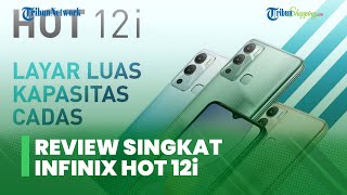 Smartphone Harga Rp 1,5 Jutaan, Infinix Resmi Luncurkan Infinix Hot 12i