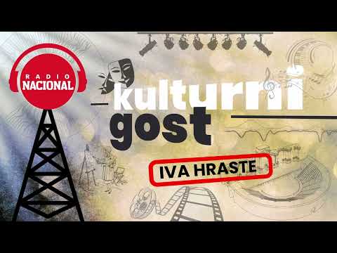 KULTURNI GOST  - Iva Hraste