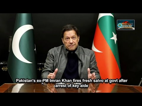 Pakistan's ex PM Imran Khan fires fresh salvo at govt after arrest of key aide
