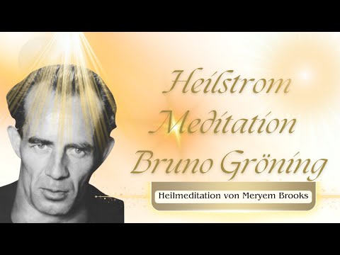 Powerful Healing Current Meditation according to Bruno Gröning | Led by Meryem Brooks
