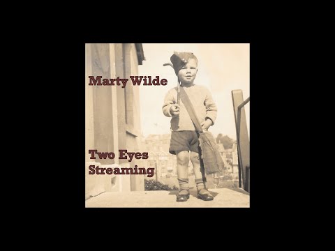 Two Eyes Streaming - Marty Wilde