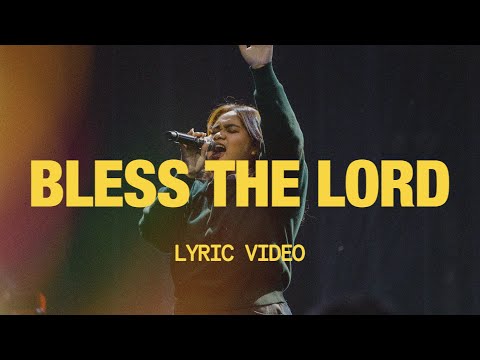 Bless The Lord - New life Music [Official Lyric Video]