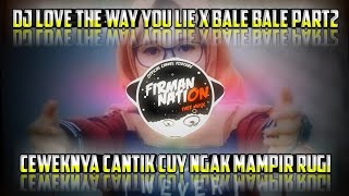 Download lagu DJ LOVE THE WAY YOU LIE X BALE BALE PART2 || DJ LAGI VIRAL🎶🔉 mp3 Download lagu DJ LOVE THE WAY YOU LIE X BALE BALE PART2 || DJ LAGI VIRAL🎶🔉 mp3