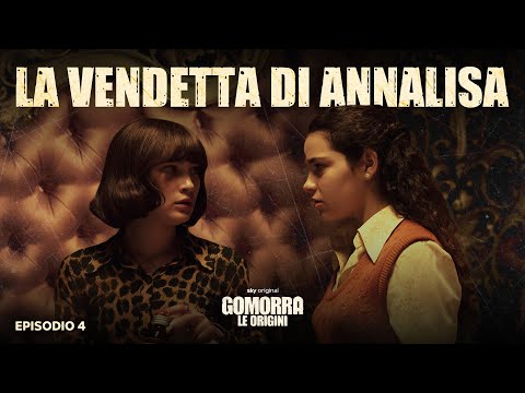Gomorra – Le Origini | Episodio 4 | La vendetta di Annalisa