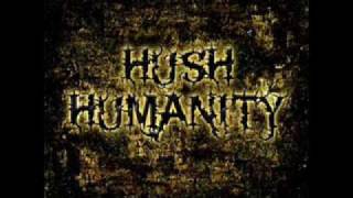 HUSH HUMANITY - THE GOD`S SOLUTION