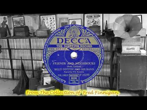 Billy Cotton & His Band(v The Bandits) - Friends And Neighbours(1954)