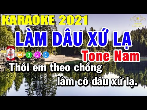 Làm Dâu Xứ Lạ Karaoke Tone Nam Nhạc Sống 2021 | Trọng Hiếu