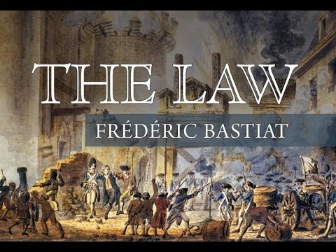 The Law: The Classic Blueprint for a Just Society | by Frédéric Bastiat