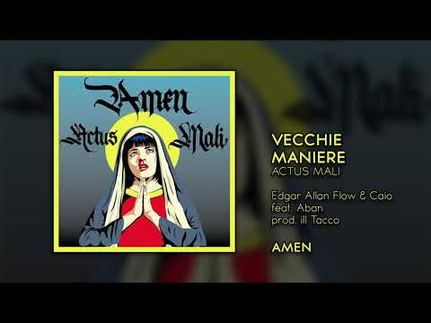 Vecchie maniere - Actus Mali feat Aban (prod. Ill Tacco)