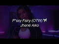 Jhené Aiko P Y FAIRY OTW Lyrics