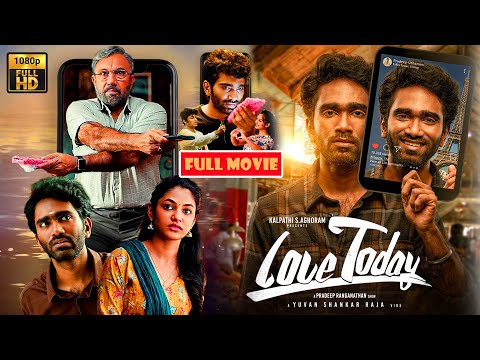 లవ్ టుడే ! Pradeep Ranganathan And Ivana Telugu FULL HD Comedy Movie || @JordaarMovies ​