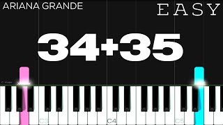 Ariana Grande - 34+35  EASY Piano Tutorial