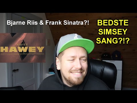 Simsey - Hawey (REAKTION)