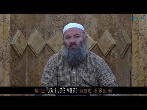 531. Pas Namazit të Sabahut - Vlera e jetës modeste - Hadithi  492, 493, 494 dhe 495